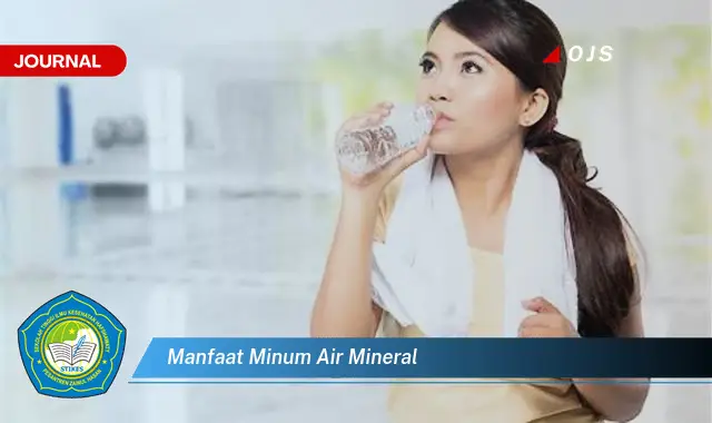 manfaat minum air mineral