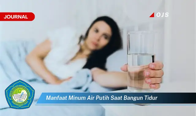 manfaat minum air putih saat bangun tidur