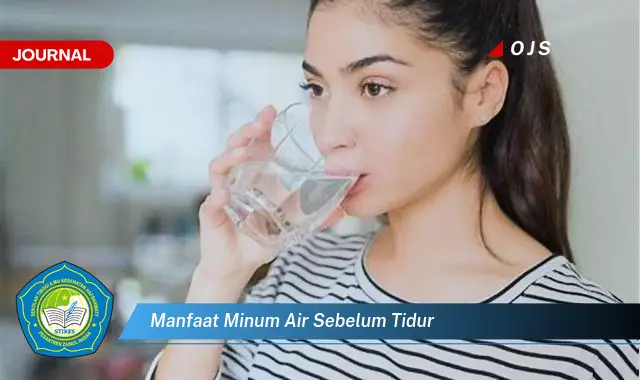 manfaat minum air sebelum tidur