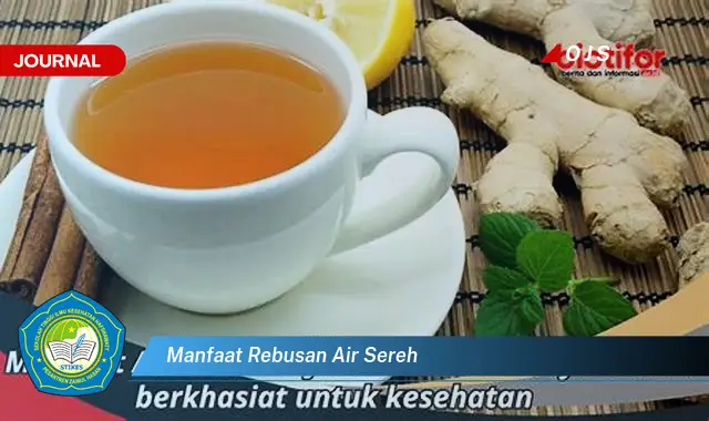 manfaat rebusan air sereh