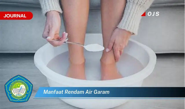 manfaat rendam air garam