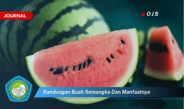 kandungan buah semangka dan manfaatnya