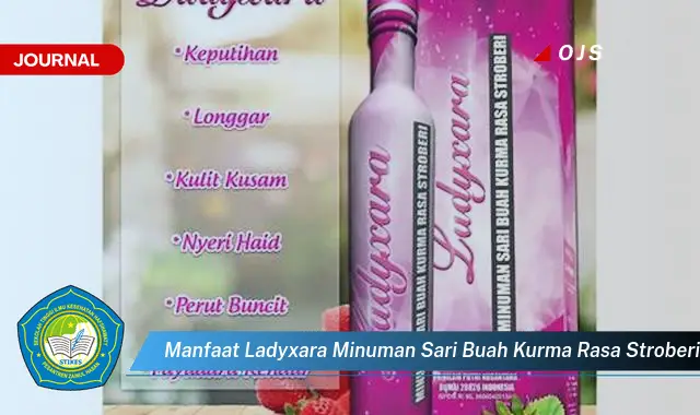 manfaat ladyxara minuman sari buah kurma rasa stroberi