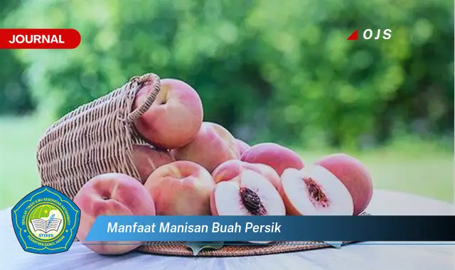 manfaat manisan buah persik