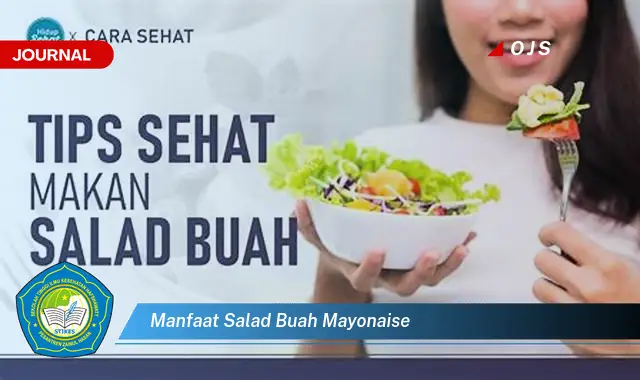 manfaat salad buah mayonaise