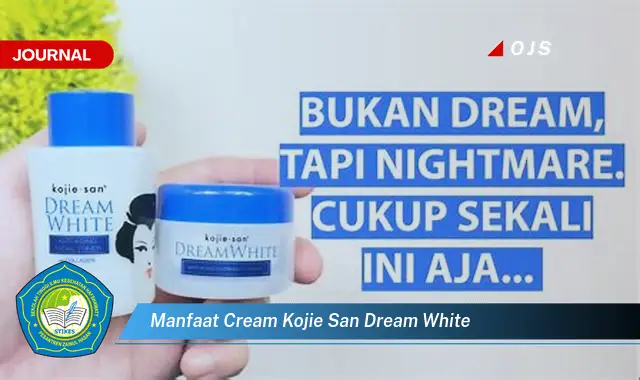 manfaat cream kojie san dream white