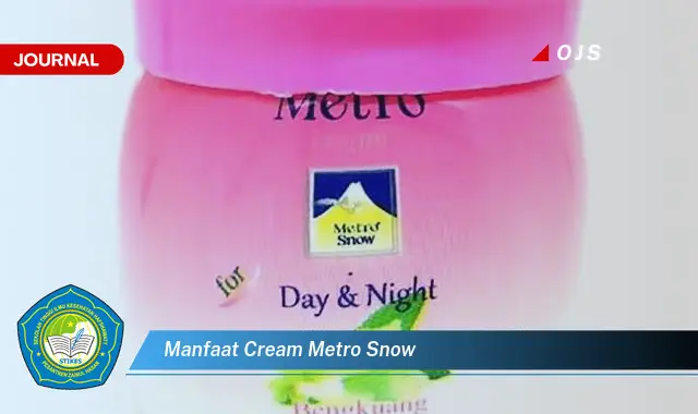 manfaat cream metro snow