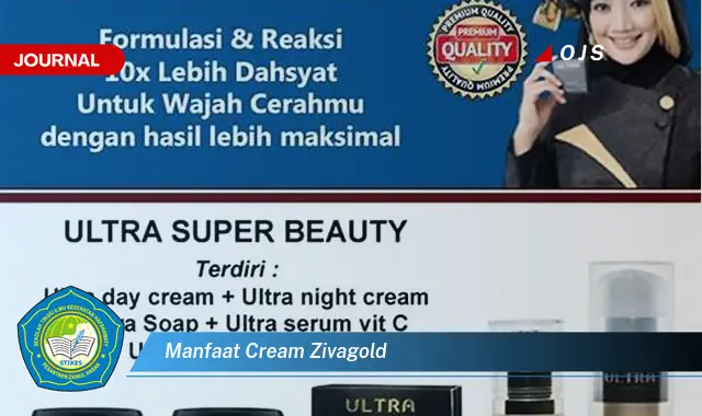 Ketahui 6 Manfaat Cream Zivagold yang Bikin Kamu Penasaran - E-Journal