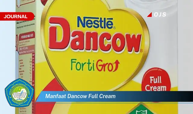 manfaat dancow full cream