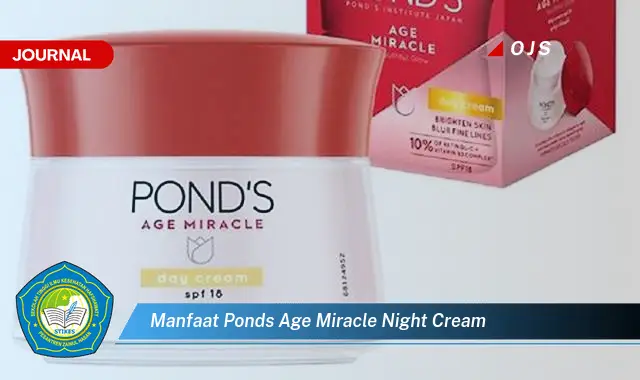 manfaat ponds age miracle night cream manfaat ponds age miracle night cream