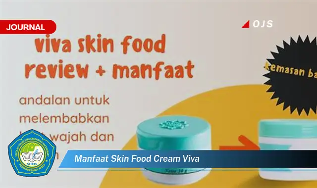 manfaat skin food cream viva