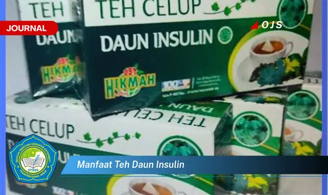 Ketahui 8 Manfaat Teh Daun Insulin untuk Kesehatan Anda