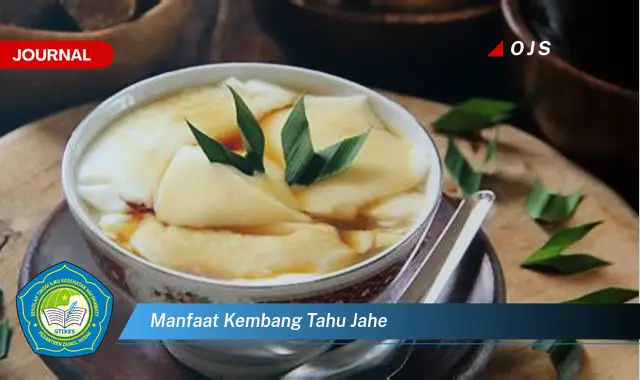 manfaat kembang tahu jahe