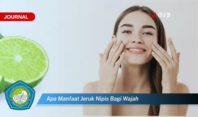 apa manfaat jeruk nipis bagi wajah