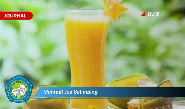 manfaat jus belimbing manfaat jus belimbing