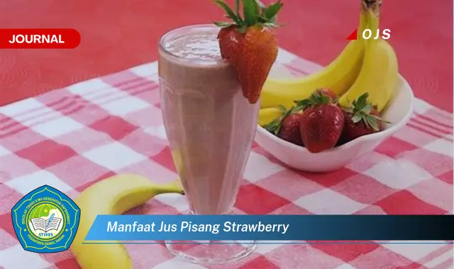 manfaat jus pisang strawberry