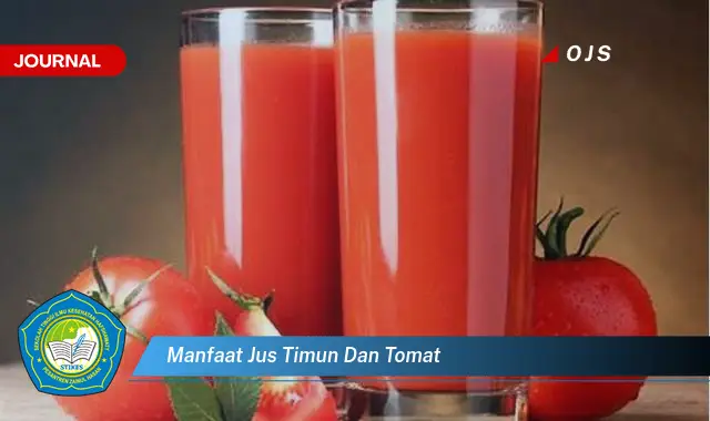 manfaat jus timun dan tomat