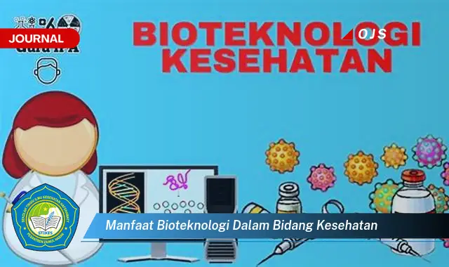 manfaat bioteknologi dalam bidang kesehatan