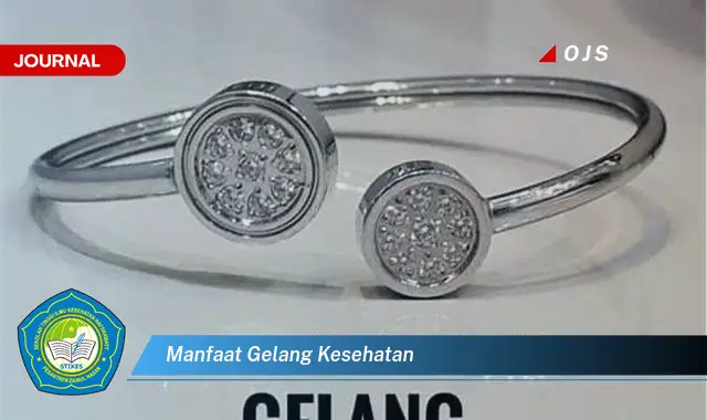 manfaat gelang kesehatan