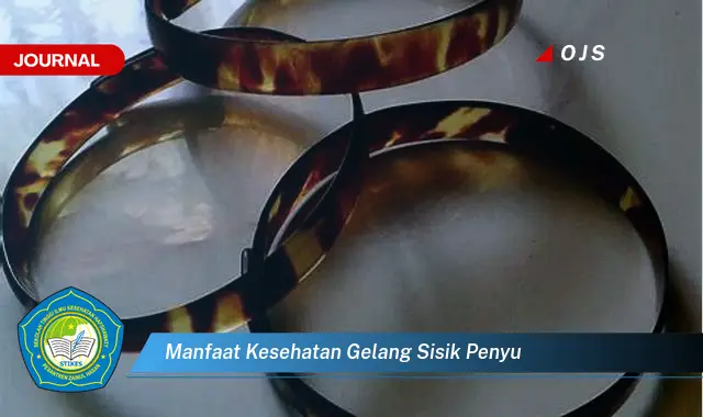 manfaat kesehatan gelang sisik penyu