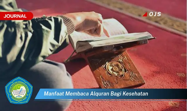 manfaat membaca alquran bagi kesehatan