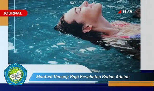 manfaat renang bagi kesehatan badan adalah manfaat renang bagi kesehatan badan adalah