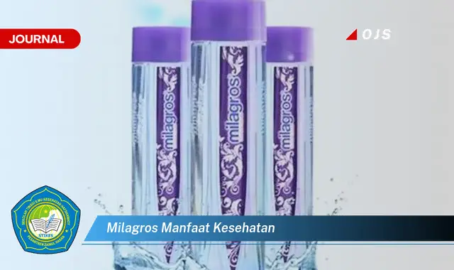 milagros manfaat kesehatan