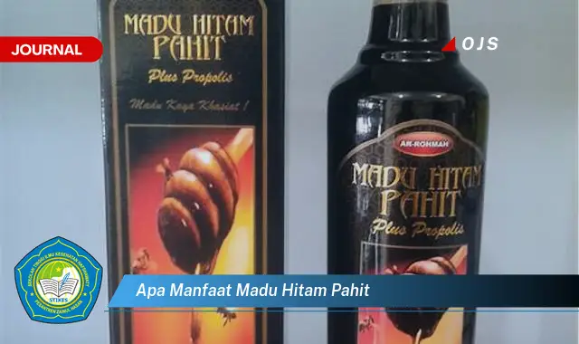 Temukan 6 Manfaat Madu Hitam Pahit yang Wajib Kamu Intip - E-Journal