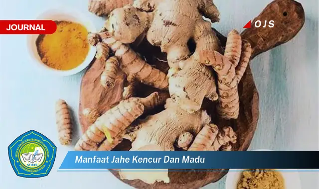 manfaat jahe kencur dan madu