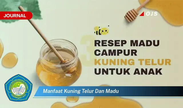 manfaat kuning telur dan madu