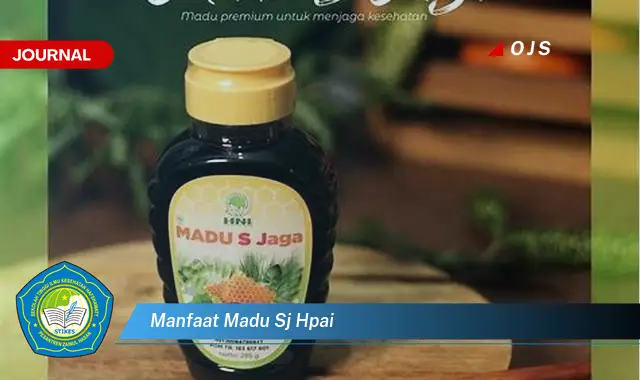 manfaat madu sj hpai