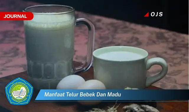 manfaat telur bebek dan madu manfaat telur bebek dan madu
