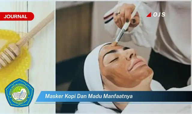 masker kopi dan madu manfaatnya