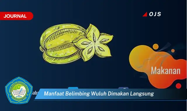 manfaat belimbing wuluh dimakan langsung