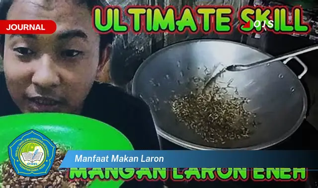 manfaat makan laron