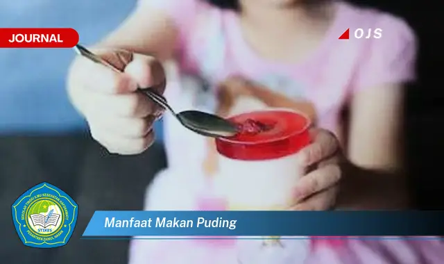 manfaat makan puding