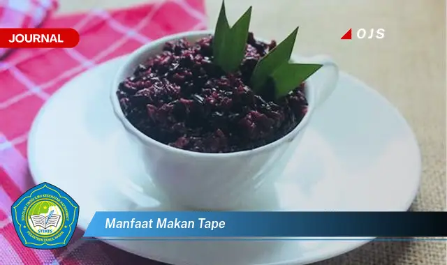 manfaat makan tape