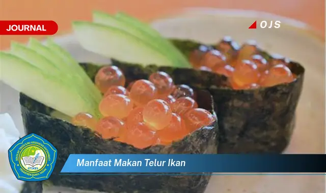 manfaat makan telur ikan manfaat makan telur ikan