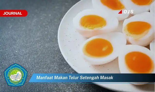 manfaat makan telur setengah masak