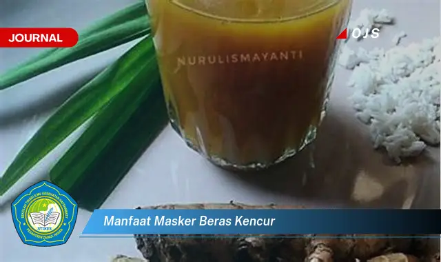 manfaat masker beras kencur