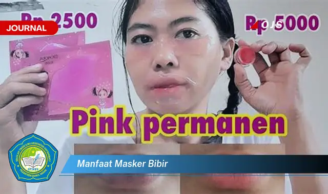 manfaat masker bibir