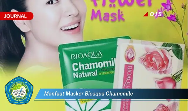 manfaat masker bioaqua chamomile