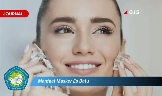 manfaat masker es batu