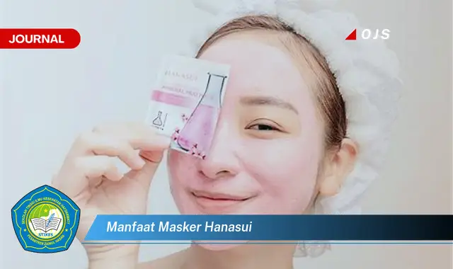 manfaat masker hanasui