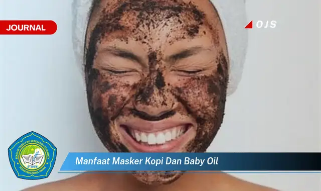 manfaat masker kopi dan baby oil