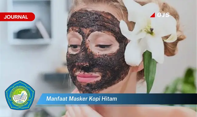 manfaat masker kopi hitam manfaat masker kopi hitam