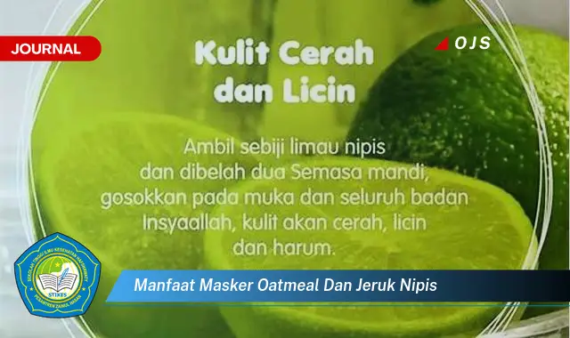 manfaat masker oatmeal dan jeruk nipis
