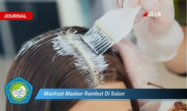 manfaat masker rambut di salon