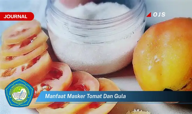 manfaat masker tomat dan gula