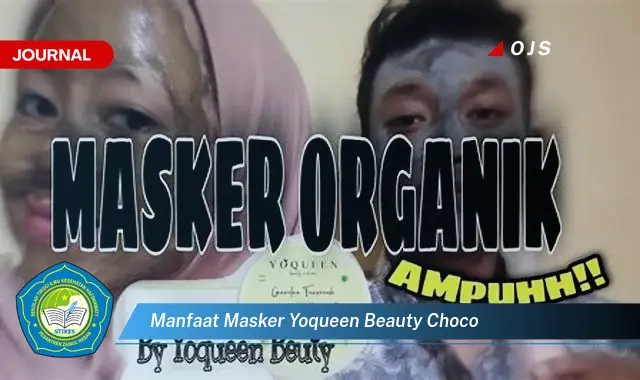 manfaat masker yoqueen beauty choco